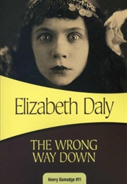 The Wrong Way Down (Elizabeth Daly)