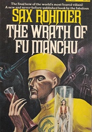 The Wrath of Fu Manchu (Rohmer)