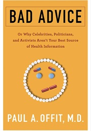 Bad Advice (Paul Offit)