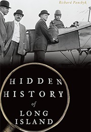 Hidden History of Long Island (Richard Panchyk)