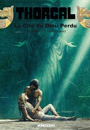 Thorgal 12 : La Cité Du Dieu Perdu (Van Hamme & Rosiński)