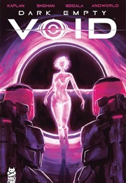 Dark Empty Void, Vol. 1 (Zach Kaplan)