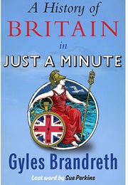 A History of Britain in Just a Minute (Brandreth, Giles)