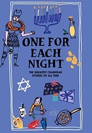 One for Each Night: The Greatest Chanukah Stories of All Time (Various)