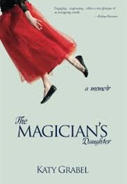 The Magician's Daughter (Katy Grabel)