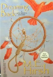 Dreaming Back (M. E. Hirsh)