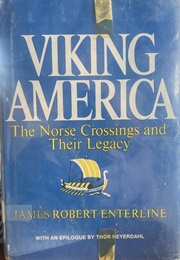 Viking America: The Norse Crossings and Their Legacy (James Robert Enterline)