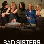 Bad Sisters Season 1