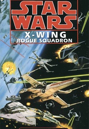 X-Wing: Rogue Squadron (Michael A. Stackpole)