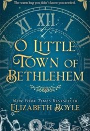 O Little Town of Bethlehem (Elizabeth Boyle)