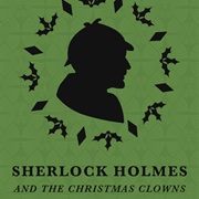 Sherlock Holmes and the Christmas Clowns
