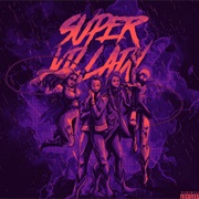Super Villain (Stileto, Silent Child, Kendyle Paige)