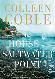 The House at Saltwater Point (Colleen Coble)