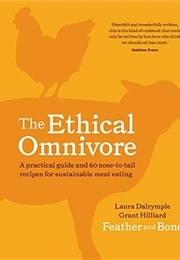 The Ethical Omnivore (Dalrymple, Laura & Hilliard, Grant)