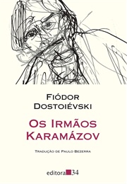 Os Irmãos Karamazov (Fiódor Dostoiévski)