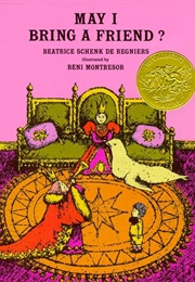 May I Bring a Friend? (Beni Montresor)