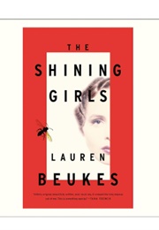 The Shining Girls (Lauren Beukes - Read by Full Cast)