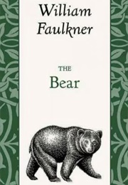 "The Bear" (William Faulkner)