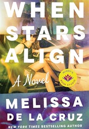 When Stars Align (Melissa De La Cruz)
