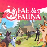 Fae & Fauna
