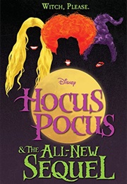 Hocus Pocus & the All-New Sequel (A.W. Jantha)
