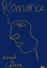 Romance (Arnaud Cathrine)