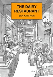 The Dairy Restaurant (Ben Katchor)