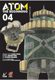 ATOM: The Beginning Vol. 4 (Osamu Tezuka, Tetsuro Kasahara & Masami Yuuki)