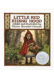 Little Red Riding Hood (Ill. Trina Schart Hyman)