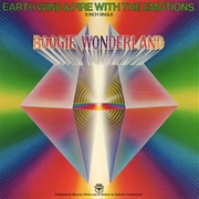Boggie Wonderland - Earth Wind and Fire
