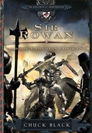 Sir Rowan and the Camerian Conquest (Chuck Black)