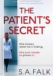 The Patient's Secret (S.A.Falk)