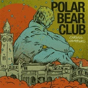 Polar Bear Club - Chasing Hamburg