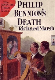 Philip Bennion's Death (Richard Marsh)