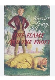 The Flame and the Frost: Book 3 of the Fauna Trilogy (Harriet Gray)