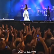 #311 Slow Down by Selena Gomez