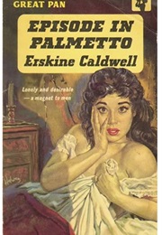 Episode in Palmetto (Erskine Caldwell)