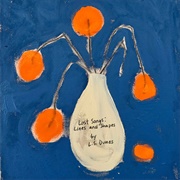 L.S. Dunes - Lost Songs: Lines and Shapes (Demos)