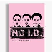 No I.D by Tatenda Shamiso