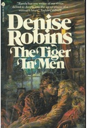 The Tiger in Men (Denise Robins)