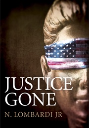 Justice Gone (N. Lombardi Jr)