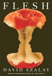 Flesh (David Szalay)