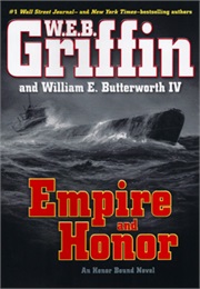 Honor Bound Book VII: Empire & Honor (W.E.B. Griffin)