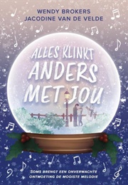 Alles Klinkt Anders Met Jou (Wendy Brokers, Jacodine Van De Velde)