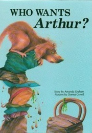 Who Wants Arthur? (Amanda Graham)