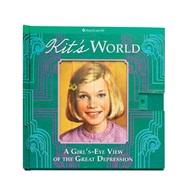 Kit's World: A Girl's Eyes View of the Great Depression