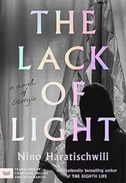 The Lack of Light (Nino Haratischwili)