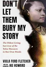 Don't Let Them Bury My Story (Viola Ford Fletcher)