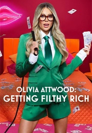 Olivia Attwood Getting Filthy Rich Season 2 (2022)