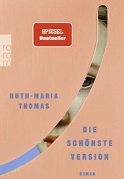 Die Schönste Version (Ruth-Maria Thomas)